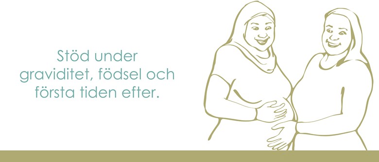 Text mot vit botten: Stöd under graviditet, födsel och första tiden efter. Illustration av två gravida kvinnor.